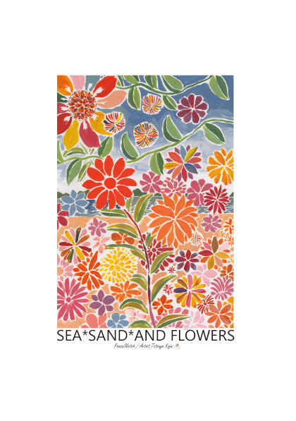 Sea, sand, flowers